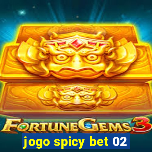 jogo spicy bet 02